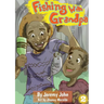 Fishing With Grandpa