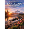 Ultimate Guide to Landscape Photography