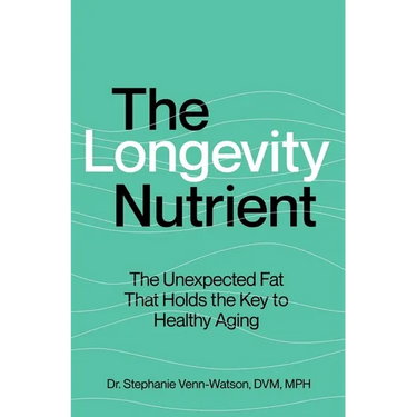 The Longevity Nutrient: The Unexpected Fat That Holds the Key to Healthy Aging