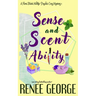 Sense and Scent Ability: A Paranormal Women's Fiction Novel