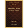 Mathematics For The Aviation Trades