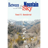 Between the Mountain and the Sky