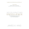 Accelerating Excellence: The Principles that Drive Elite Performance