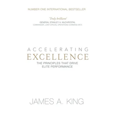 Accelerating Excellence: The Principles that Drive Elite Performance