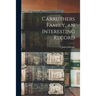 Carruthers Family, an Interesting Record