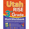 Utah RISE 3rd Grade Math Workbook: Comprehensive Practice, Challenging Exercises, and Strategic Guidance for Complete Test-Day Confidence