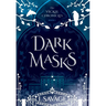 Dark Masks - Updated Edition: A Heart-Pounding Mystery-Thriller