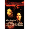 The Sandoval Sisters' Secret of Old Blood