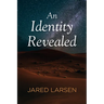 An Identity Revealed