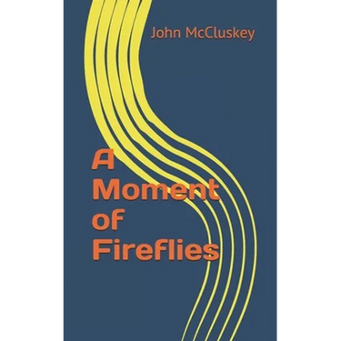 A Moment of Fireflies