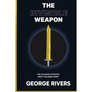 The Invisible Weapon: The College Athlete's Most Valuable Asset