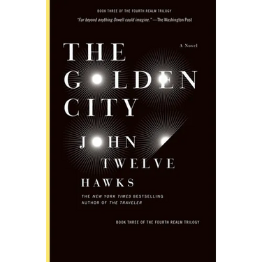 The Golden City: Book Three of the Fourth Realm Trilogy