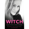 WITCH - Woman in Total Control of Herself: The Ultimate Guide To Manifest Money, Love and Success!