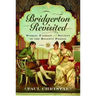 Bridgerton Revisited: Women, Fashion & Society in the Regency Period