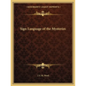 Sign Language of the Mysteries