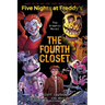 The Fourth Closet: Five Nights at Freddy's (Five Nights at Freddy's Graphic Novel #3): Volume 3