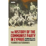 The History of the Communist Party in Cyprus: Colonialism, Class and the Cypriot Left
