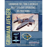 Grumman TBF / TBM-3 Avenger Pilot's Flight Operating Instructions