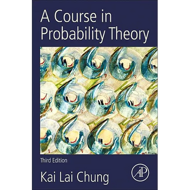 A Course in Probability Theory, Revised Edition