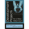 Development Projects for a New Millennium