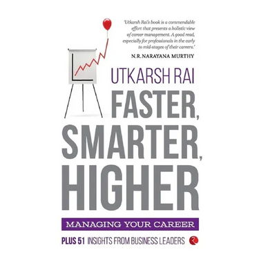 Faster, Smarter, Higher: Managing Your Career