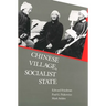 Chinese Village, Socialist State