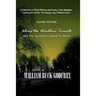 Where the Woodbine Twineth & The Sycamore Ceased to Bloom: Second Edition