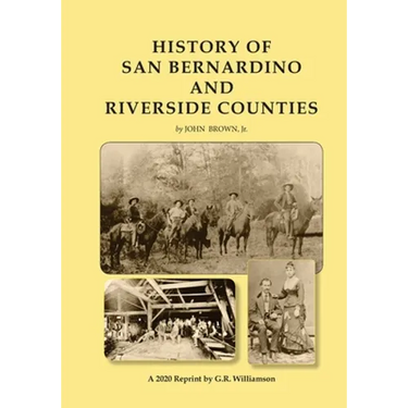 History of San Bernardino and Riverside Counties