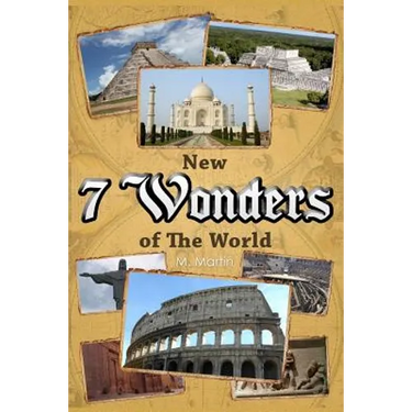 7 New Wonders of the World