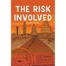 The Risk Involved