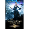 The Dragon Kings Chronicles: Book 10