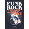 Punk Rock vs. the Lizard People