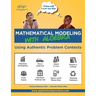 Mathematical Modeling with Algebra: Using Authentic Problem Contexts
