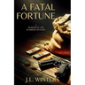 A Fatal Fortune: A Murder by the Numbers Mystery
