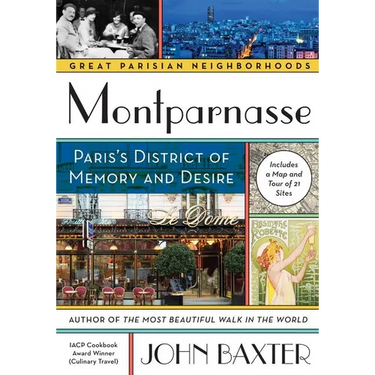 Montparnasse: Paris's District of Memory and Desire