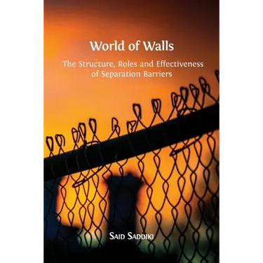 World of Walls: The Structure, Roles and Effectiveness of Separation Barriers
