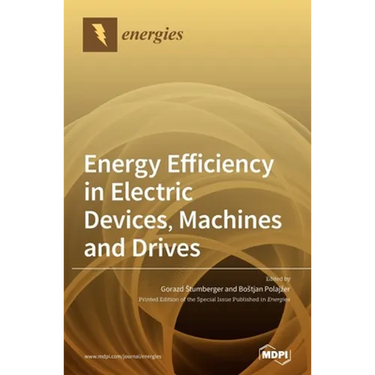 Energy Efficiency in Electric Devices, Machines and Drives