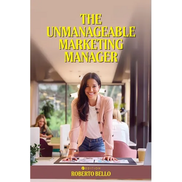 The Unmanageable Marketing Manager