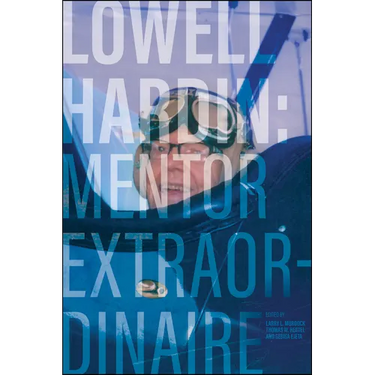 Lowell Hardin: Mentor Extraordinaire