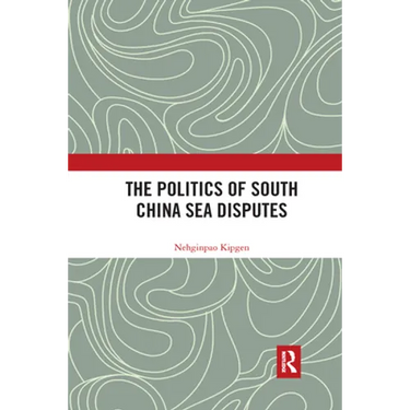The Politics of South China Sea Disputes