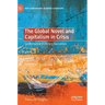 The Global Novel and Capitalism in Crisis: Contemporary Literary Narratives