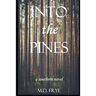 Into the Pines: A Southern Novel