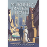 Murder at the Majestic Hotel