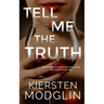 Tell Me the Truth