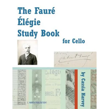 The Faure Elegie Study Book for Cello