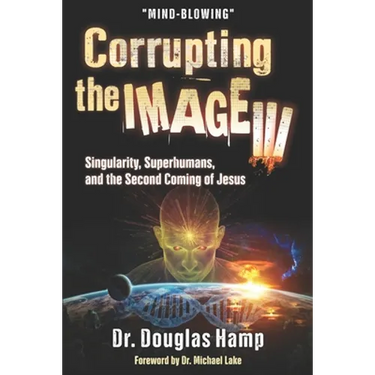 Corrupting the Image 3: Singularity, Superhumans, and the Second Coming of Jesus