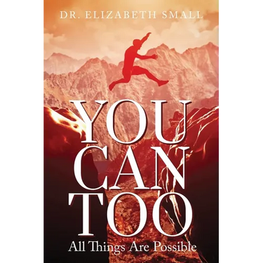 You Can Too - All Things Are Possible