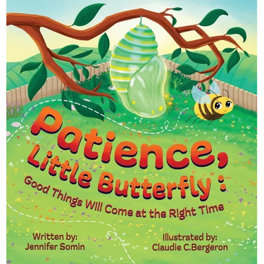 Patience, Little Butterfly: Good Things Will Come at the Right Time