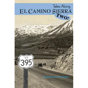 Tales Along El Camino Sierra Volume II