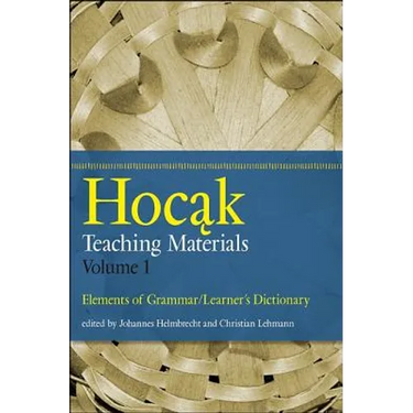 Hocak Teaching Materials: Elements of Grammar/Learner's Dictionary
